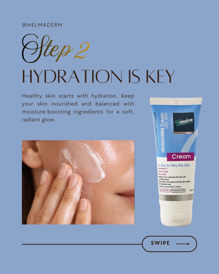 Step 2: Hydration is key, with Helmaderm cream